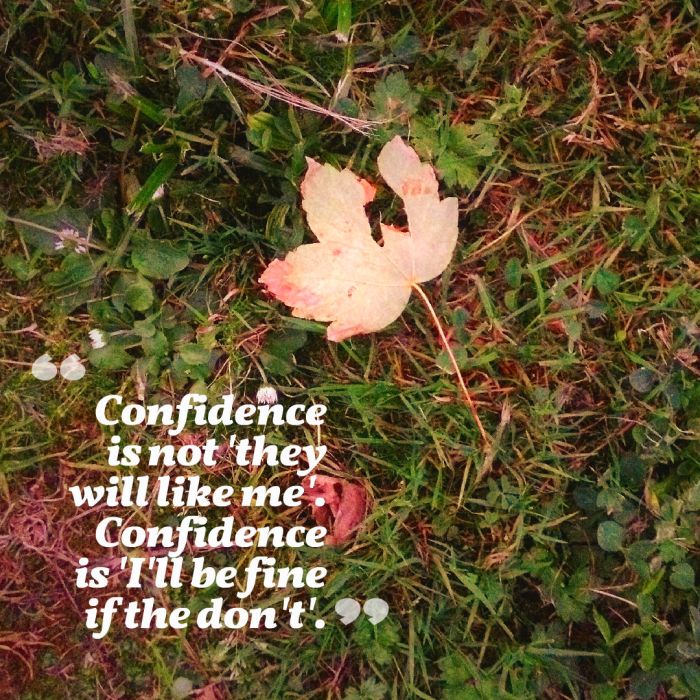 Confidence is not...